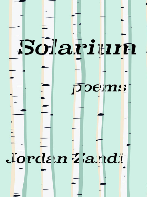 Title details for Solarium by Jordan Zandi - Available